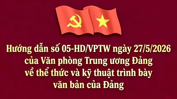 Hướng dẫn 05-HD/VPTW ngày 27/5/2026 của Văn phòng Trung ương Đảng