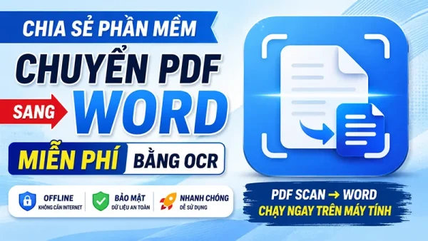 phần mềm chuyển file PDF sang Word miễn phí