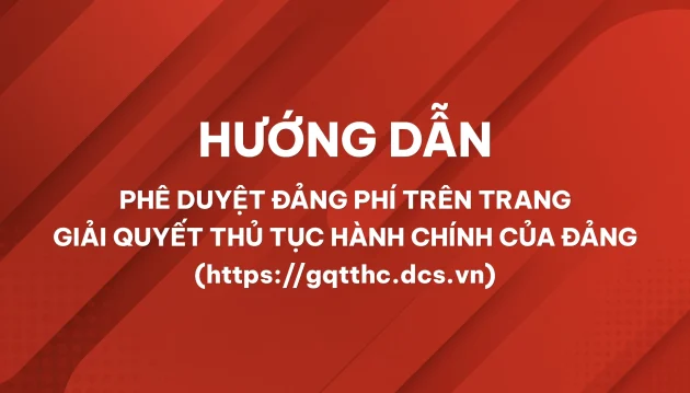 Hướng dẫn phê duyệt đảng phí